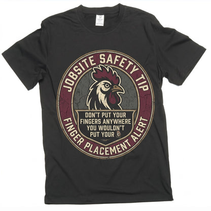 Jobsite Safety Humor Funny Saying Novelty Construction Worker Birthday Gift For Men Husband Boyfriend Unisex TShirt