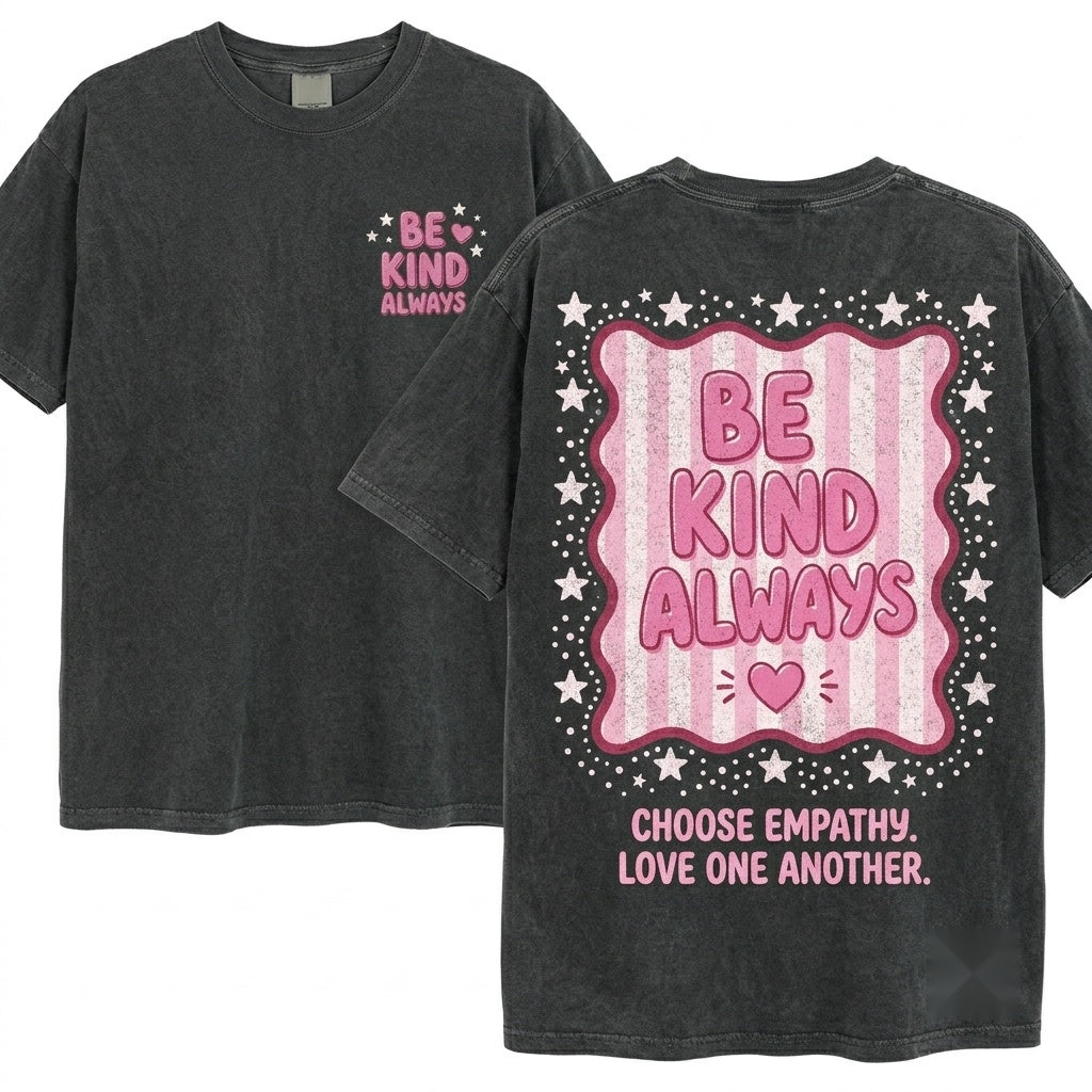 Kindness Positive Teacher Classroom Character Education Graphic Message Gift Unisex Wash T-Shirt