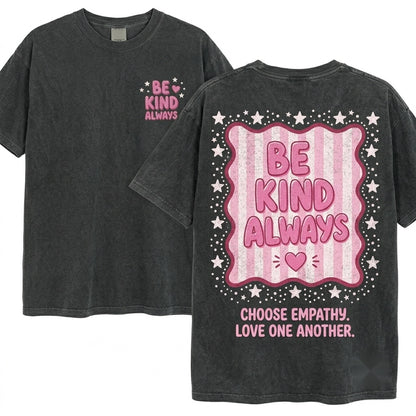 Kindness Positive Teacher Classroom Character Education Graphic Message Gift Unisex Wash T-Shirt