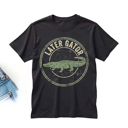 Later Gator Funny Sassy Beach Sunshine Summer Vacation Unisex TShirt