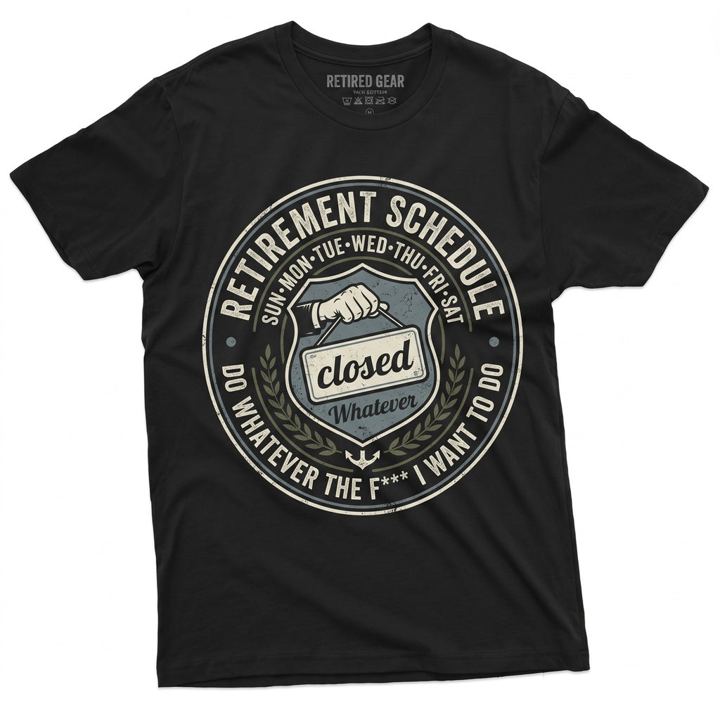 Funny Retirement Schedule Humor Graphic Novelty Gag Gift for Men Women Unisex TShirt