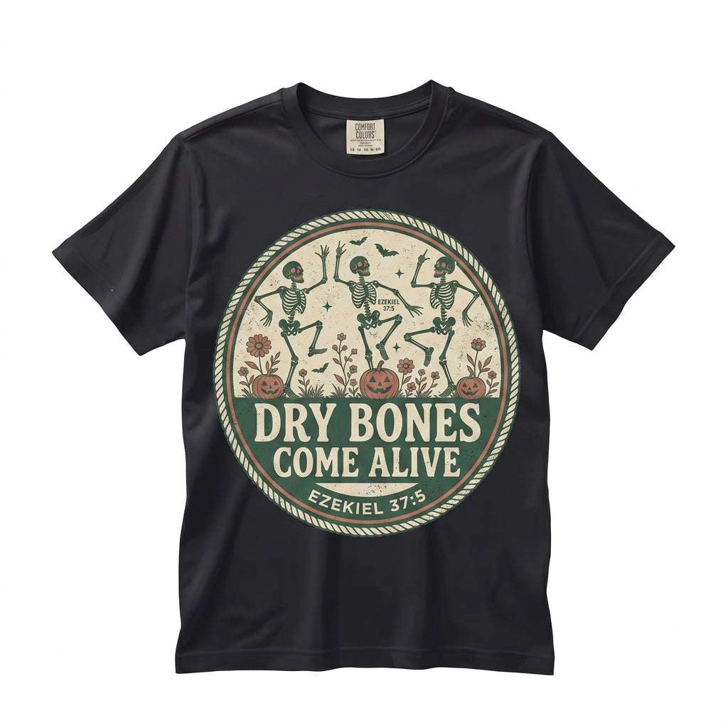 Christian Halloween Dry Bones Come Alive Dancing Skeleton Fall Jesus Bible Verse Scripture Religious Unisex TShirt