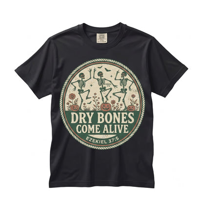 Christian Halloween Dry Bones Come Alive Dancing Skeleton Fall Jesus Bible Verse Scripture Religious Unisex TShirt