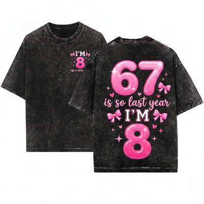 67 Six Seven Bow Pink Coquette 8th Birthday Girl Party Outfit Funny Gift Unisex Wash T-Shirt