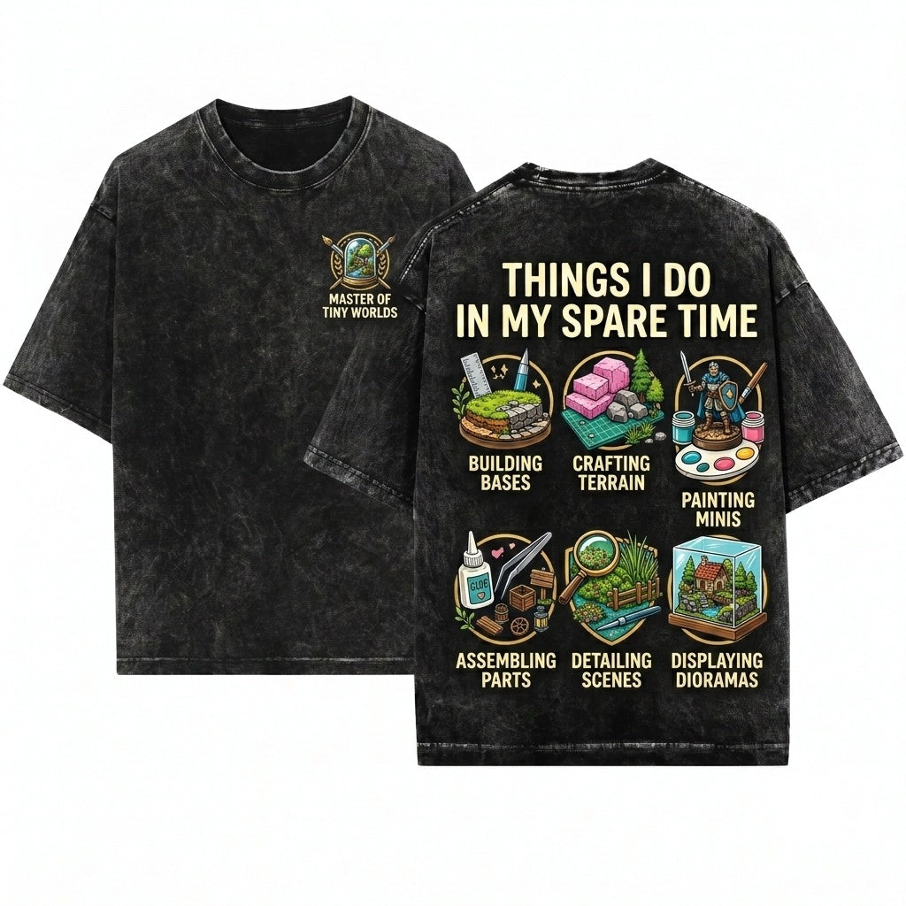 Miniature Hobby Spare Time Diorama Builder Tabletop Gamer Painter Unique Craft Unisex Wash T-Shirt