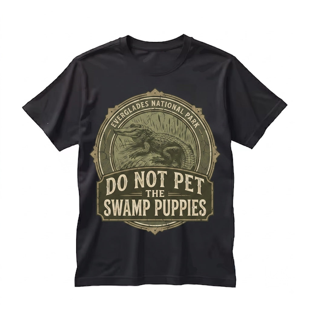 Funny Do Not Pet The Swamp Puppies All