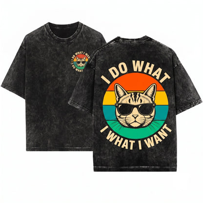 I Do What I Want Funny Black Cat Sarcastic Gothic Kitty Pet Gift Unisex Wash T-Shirt