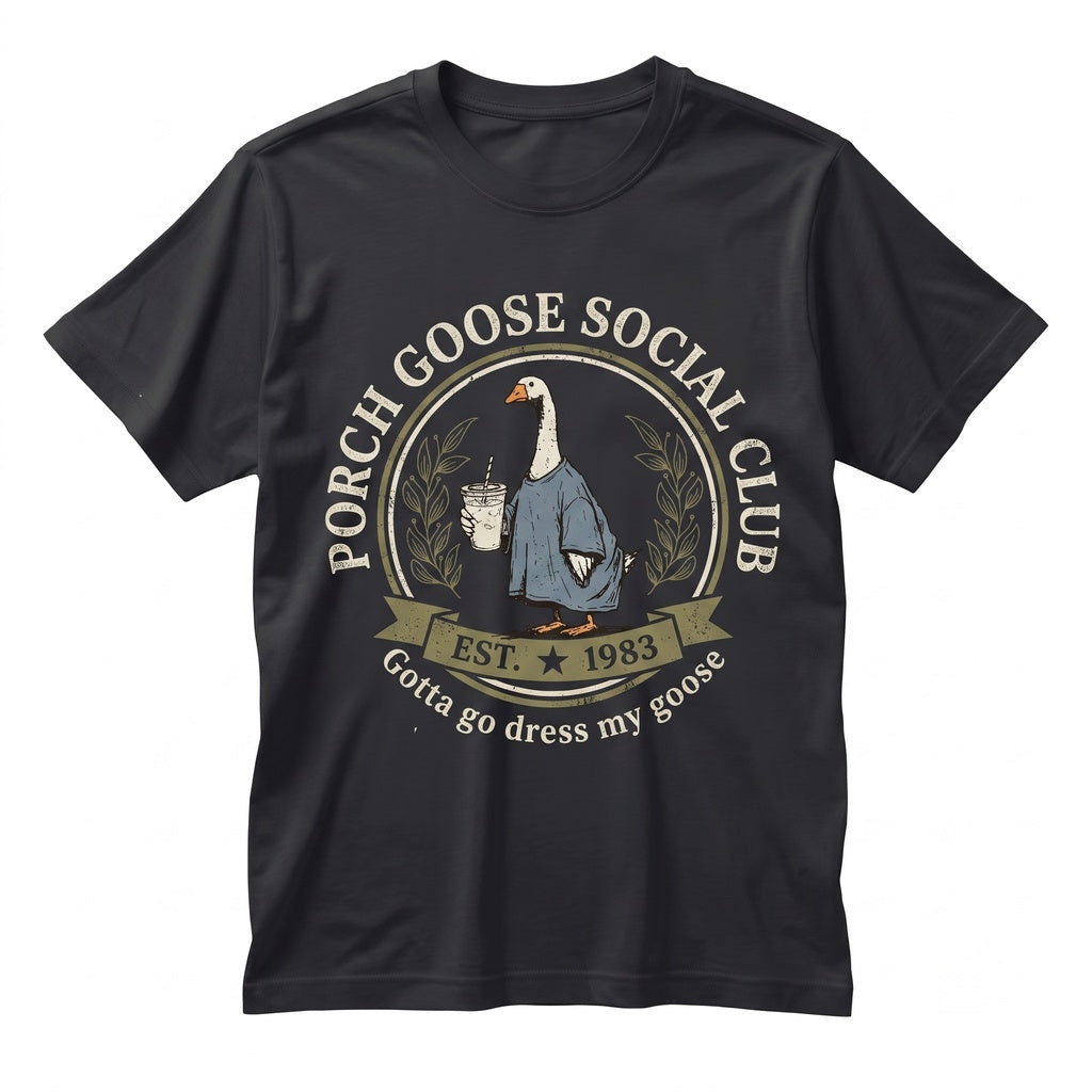 Porch Goose Social Club Funny Grandma Mama Gotta Go Dress Silly Lawn Bird Apparel Unisex TShirt