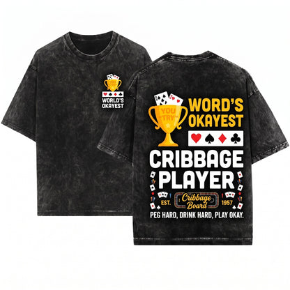 Cribbage Card Game Lover Gift Funny Outfit Casino Night Friends Family Board Player Unisex Wash T-Shirt