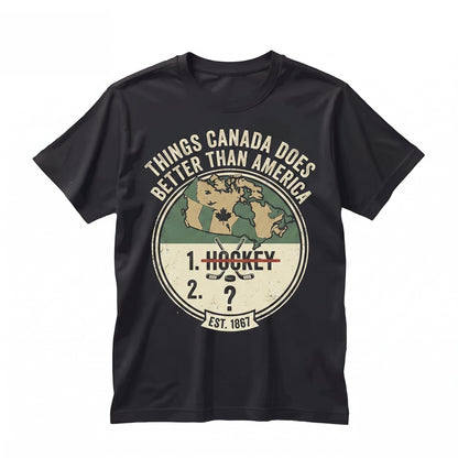 Funny USA Ice Hockey Fan Sarcastic Canada Rivalry Graphic Gift Apparel Unisex TShirt
