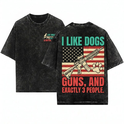 Funny Dog Lover Firearm Graphic I Like Canines Guns And Maybe 3 People Unisex Wash T-Shirt