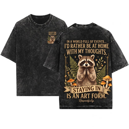 Please Dont Make Me Attend Things Funny Raccoon Introvert Graphic Unisex Wash T-Shirt