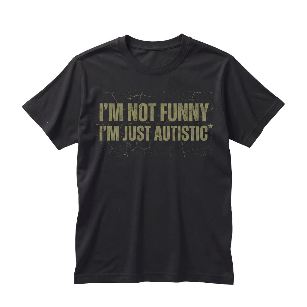 Im Not Funny Autistic And Gay Skeleton Meme Cursed Unhinged Funny Graphic Apparel Unisex TShirt