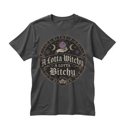 A Little Witchy Lotta Bitchy Funny Spooky Goth Black White Creepy Cute Sarcastic Graphic Top, Unisex TShirt