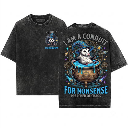 I Am A Conduit For Nonsense Possum Funny Quote Humor Sarcastic Opossum Lovers Wizard Witch Magic Pand Unisex Heavyweight Garment-Dyed T-Shirt