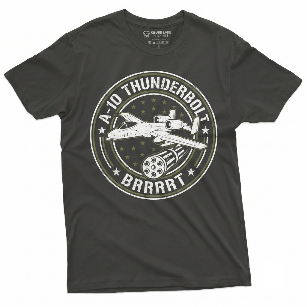 A-10 BRRRT USA Military Veteran Army Green Gift Ideas Unisex TShirt