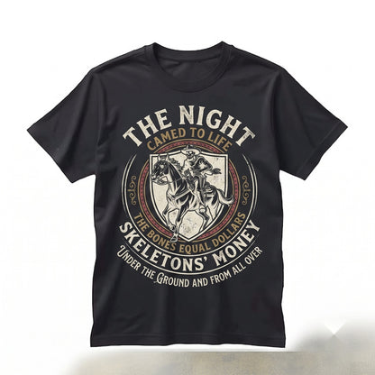 Night The Skeletons Came To Life Bones Money Graphic Black Comedy Tim Robinson Unisex TShirt