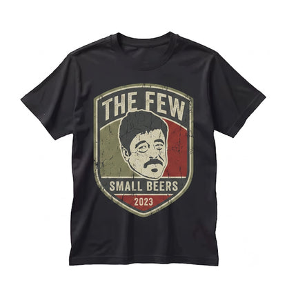 Funny Sensei Sergio A Few Small Beers Movie Graphic Cotton Apparel Unisex TShirt