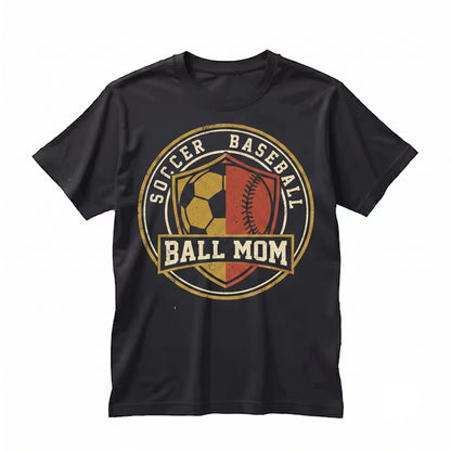 Ball Mom Life Baseball Soccer Coach Mothers Day Player Gift Athletic Practice Game College Unisex TShirt