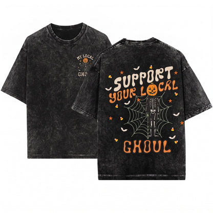 Support Your Local Ghoul Vintage Halloween Ghost Spooky Season Unisex Wash T-Shirt