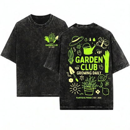 Garden Club Plant Lover Hobby Unisex Wash T-Shirt