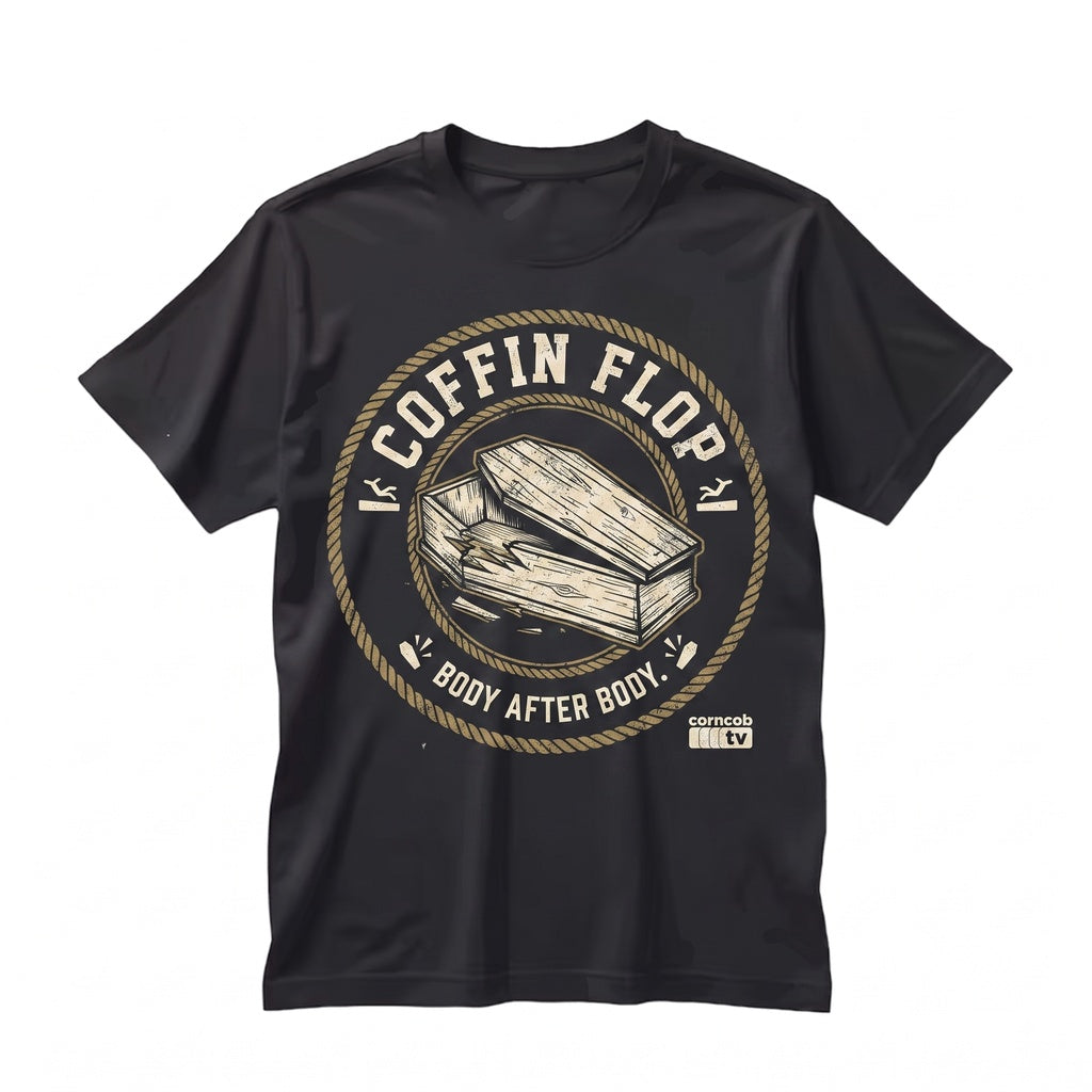 Funny Coffin Flop Corncob TV Parody Sketch Comedy Novelty Graphic Gift Unisex TShirt