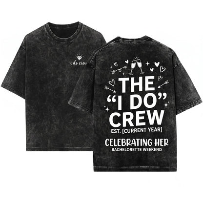 I Do Crew Bride Bachelorette Party Wedding Unisex Wash T-Shirt
