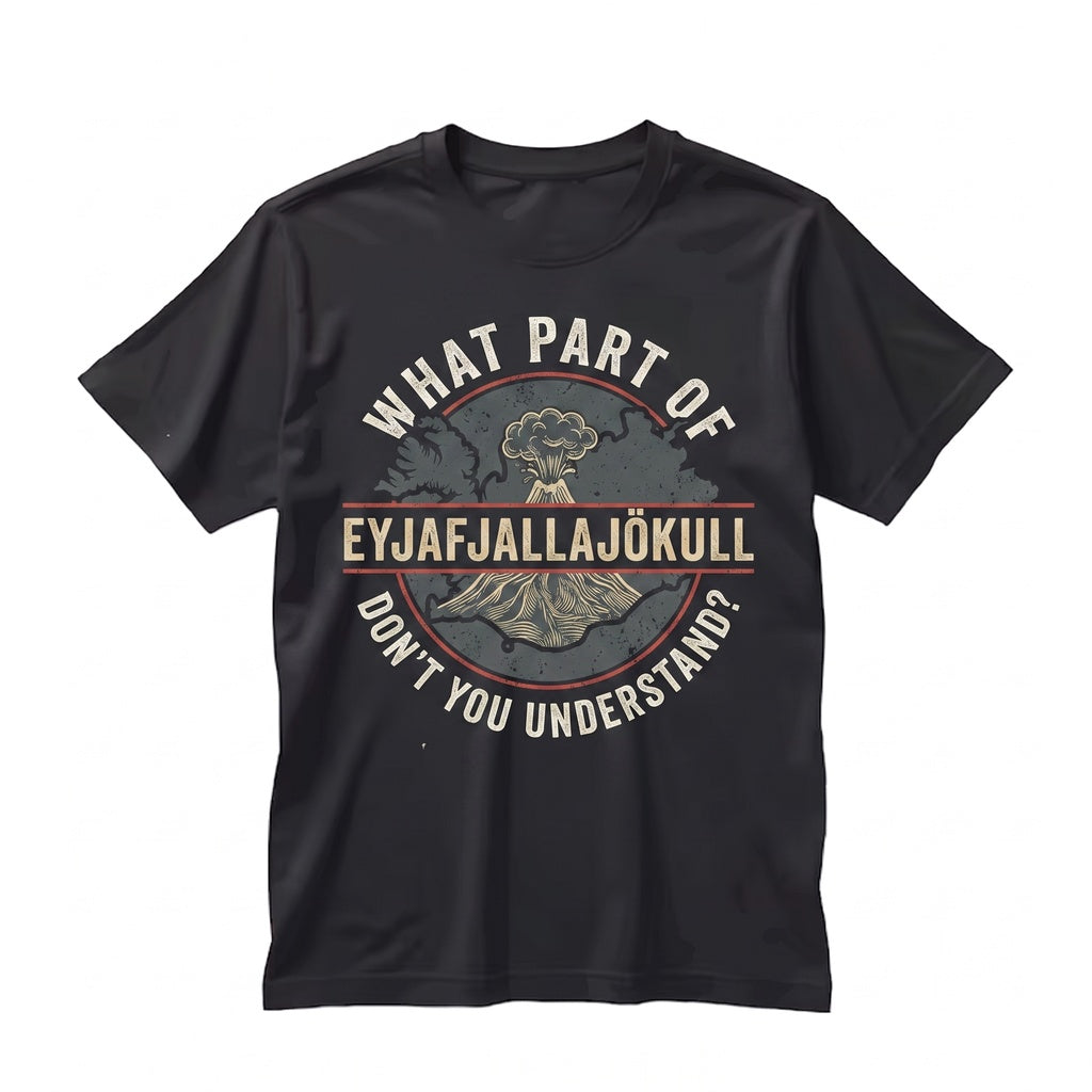 Iceland Flag Map Dont You Understand Funny Reykjavik Vacation Travel Souvenir Gift Graphic Apparel Unisex TShirt