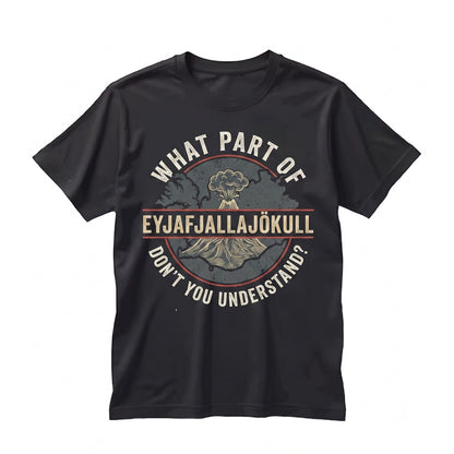 Iceland Flag Map Dont You Understand Funny Reykjavik Vacation Travel Souvenir Gift Graphic Apparel Unisex TShirt