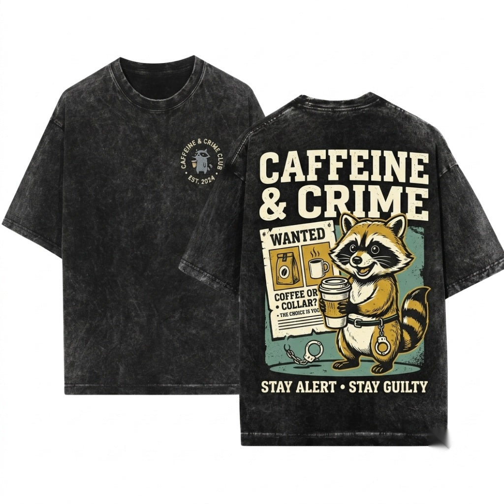 Caffeine Crime Raccoon Embroidered Coffee Funny True Bookish Gift Cozy Unisex Wash T-Shirt
