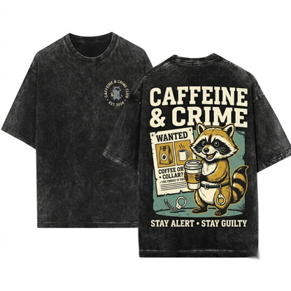 Caffeine Crime Raccoon Embroidered Coffee Funny True Bookish Gift Cozy Unisex Wash T-Shirt