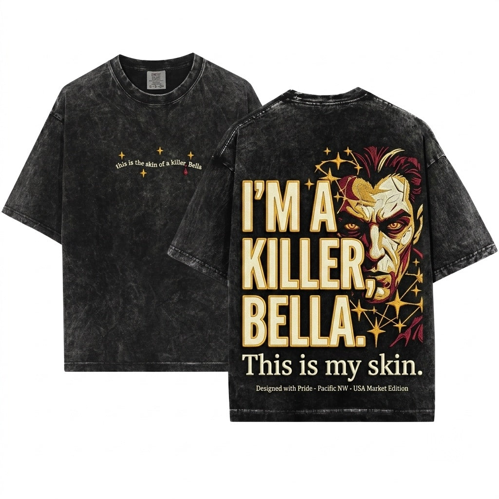 Skin Of A Killer Quote Embroidered Forks Washington Unisex Wash T-Shirt