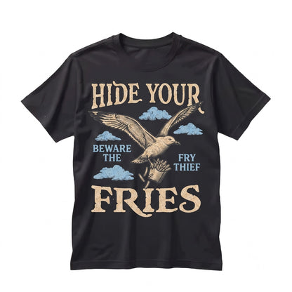 Hide Your Fries Seagull Graphic Funny Bird Foodie Beach Humor Cotton Unisex TShirt