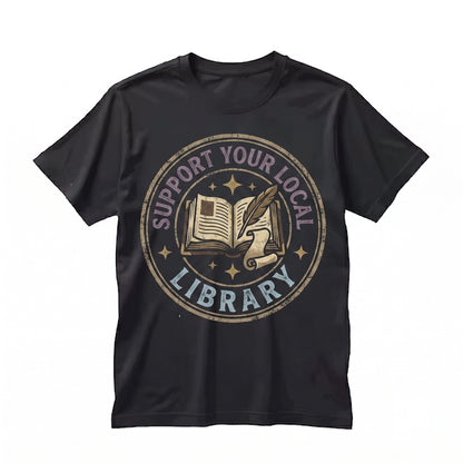 Support Your Local Library Sweatshirt, Retro Book Lover Crewneck, Reading Bookworm Gift Unisex TShirt
