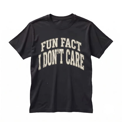 Fun Fact I Dont Care Sassy Sarcastic Minimalist Funny Tank Top Unisex TShirt