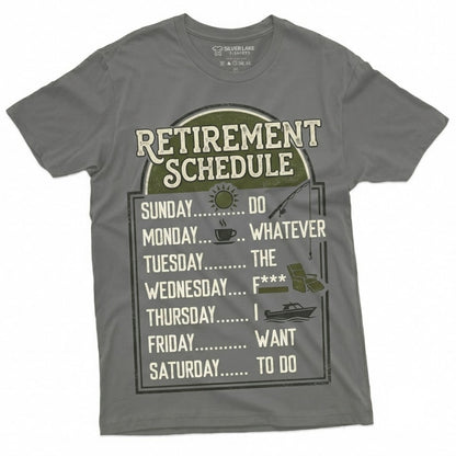 Funny Retirement Schedule Humor Graphic Novelty Gag Gift for Men Women Unisex TShirt