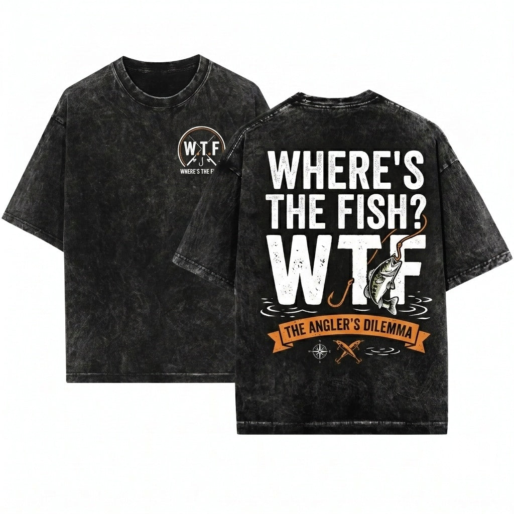 Mens Funny WTF Wheres The Fish Christmas Angler Dad Present Gift Unisex Wash T-Shirt