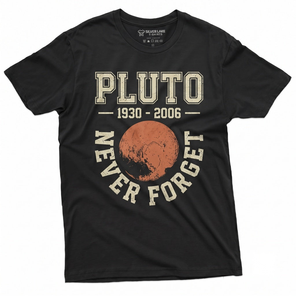 Pluto Never Forget 1936-2006 Retro Space Astronomy Lover Gift Trendy Science Aesthetic Universe Unisex TShirt
