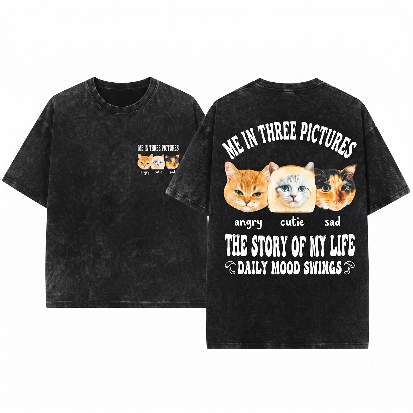 Me in Three Pictures Cat Funny Mood Graphic Tee - Emotional Meme Kitten Mom Dad Gift - Unisex Heavyweight Garment-Dyed T-Shirt