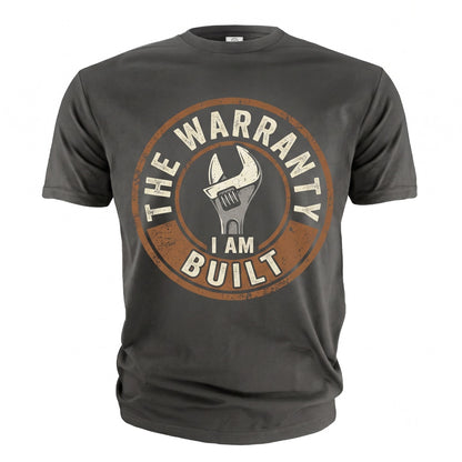 Funny Im The Warranty Auto Mechanic Car Fathers Day Gift For Dad Unisex TShirt