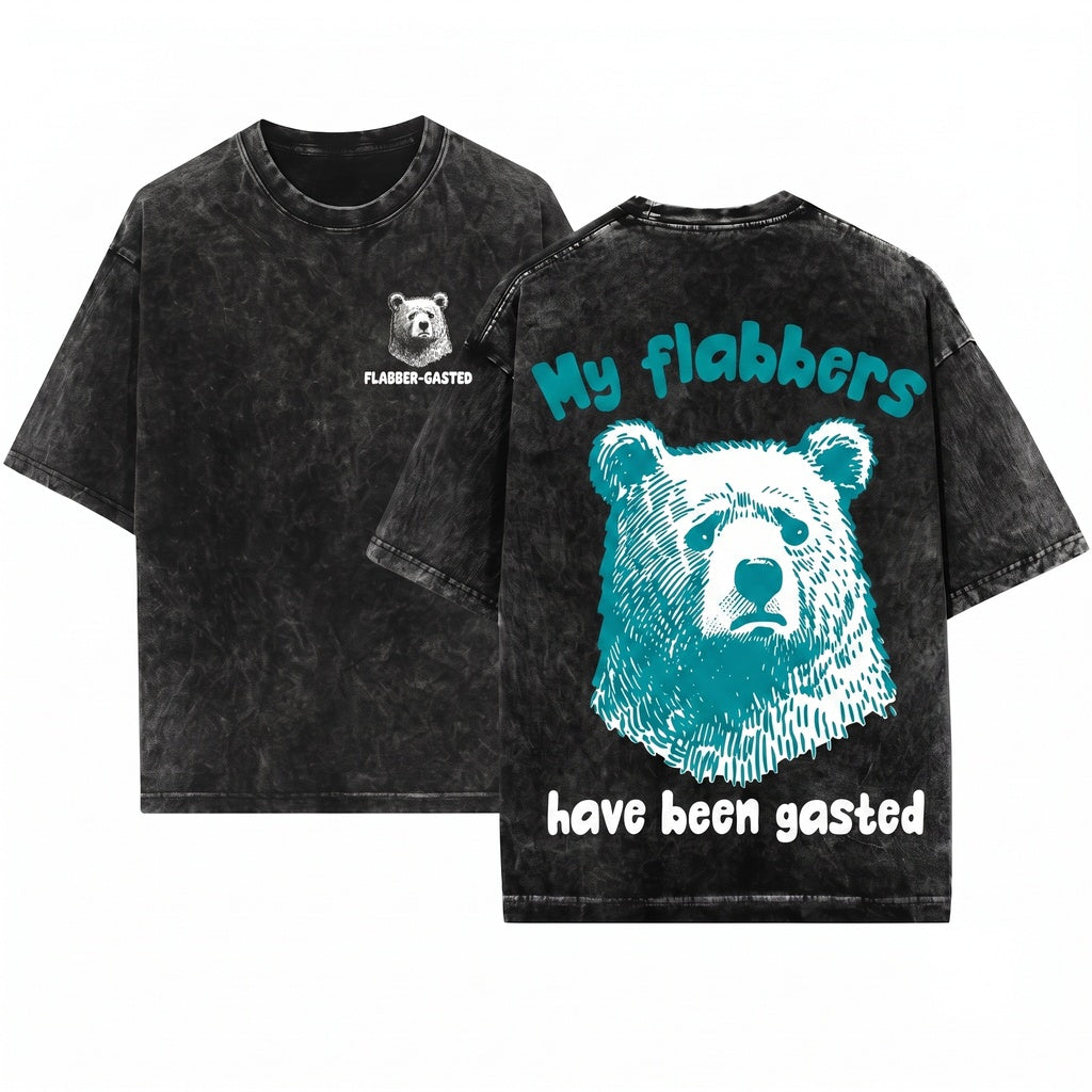My Flabbers Have Been Gasted Funny Bear Meme Sarcastic Gift For Her Unisex Wash T-Shirt