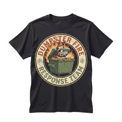 Dumpster Fire Response Team Leader Christmas Funny Holiday Humor Festive Disaster Graphic Gift Unisex TShirt