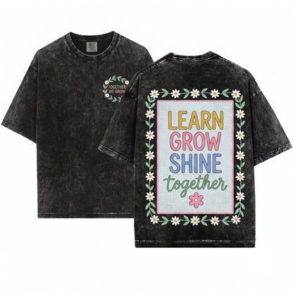 Inspirational Teacher Learning Journey Student Growth Floral Gift Apparel Unisex Wash T-Shirt