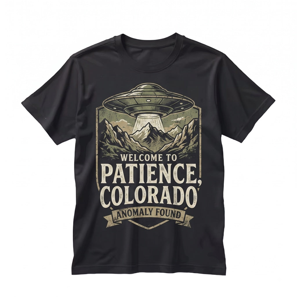 Retro Patience Colorado UFO Sci-Fi Alien Television Series Graphic Apparel Unisex TShirt