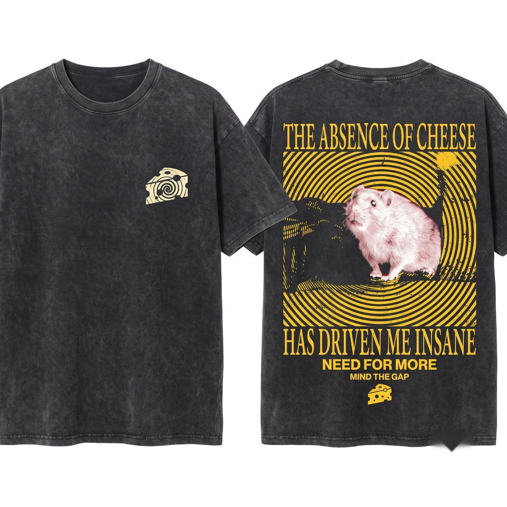 The Absence of Cheese Has Driven Me Insane Funny Rat Graphic Unisex Wash T-Shirt