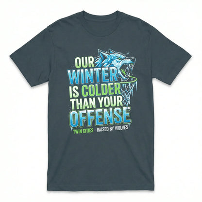 Sarcastic Twin Cities Basketball Fan Apparel - Funny Wolf Pack Quote (T-Shirt, Hoodie, Sweatshirt)