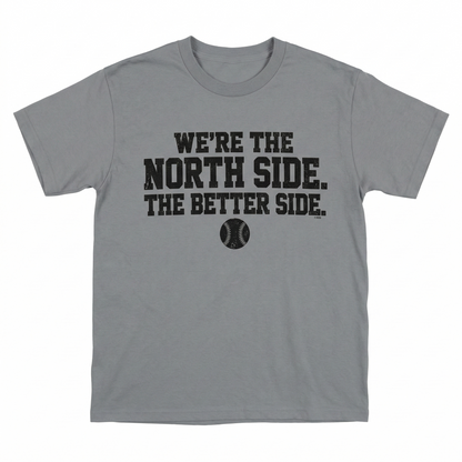 Funny Chicago North Side Baseball Fan Apparel - Rivalry Slogan Gear - T-Shirt, Hoodie, Long Sleeve