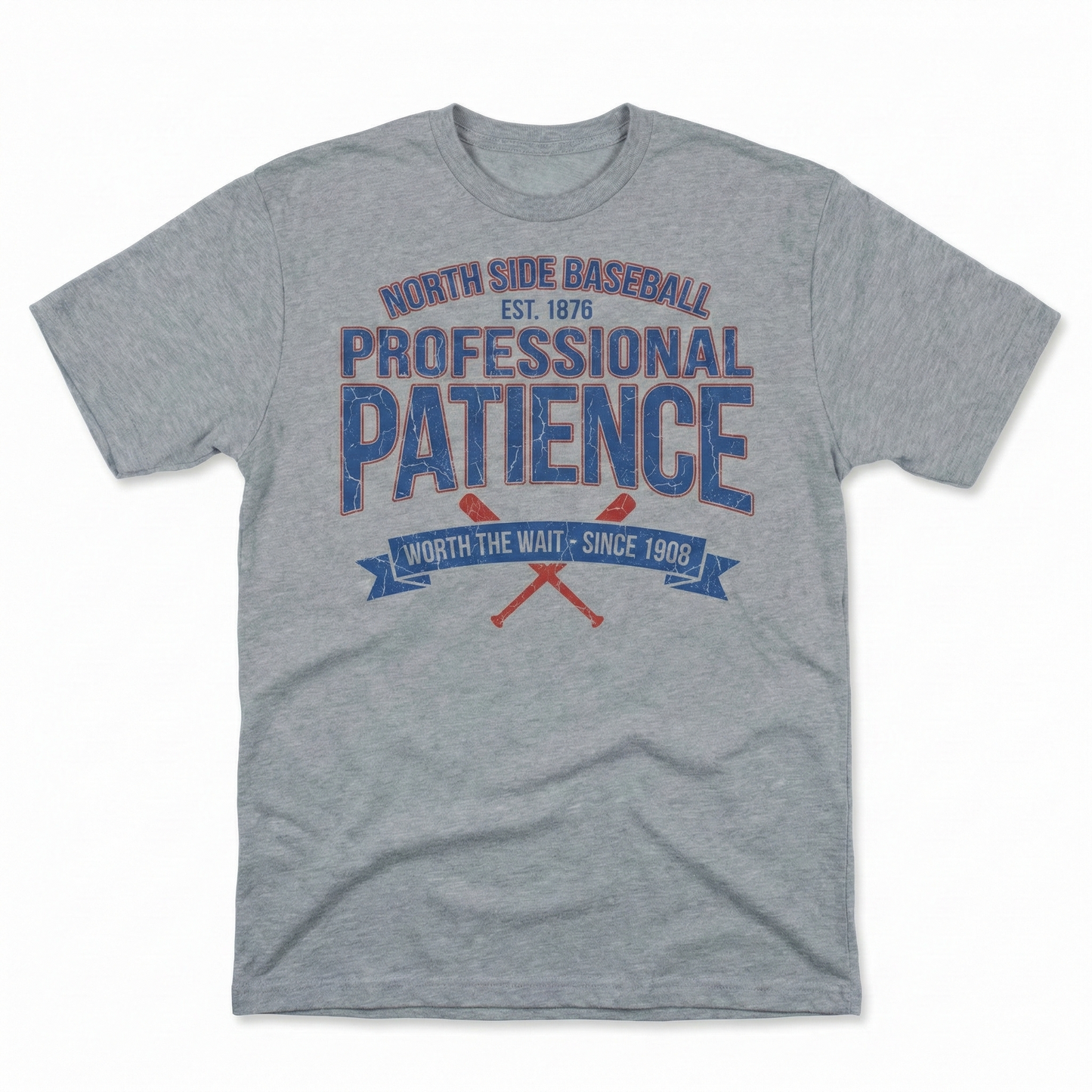 Chicago North Side Baseball Fan Shirt | Funny "Next Year Is Here" & "Since 1908" Humor Apparel