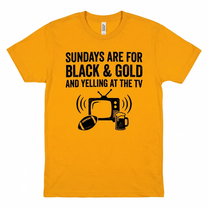 Funny Black and Gold Football Sunday Apparel | Ultimate Yinzer Fan Gear (T-Shirt, Hoodie, Sweatshirt)