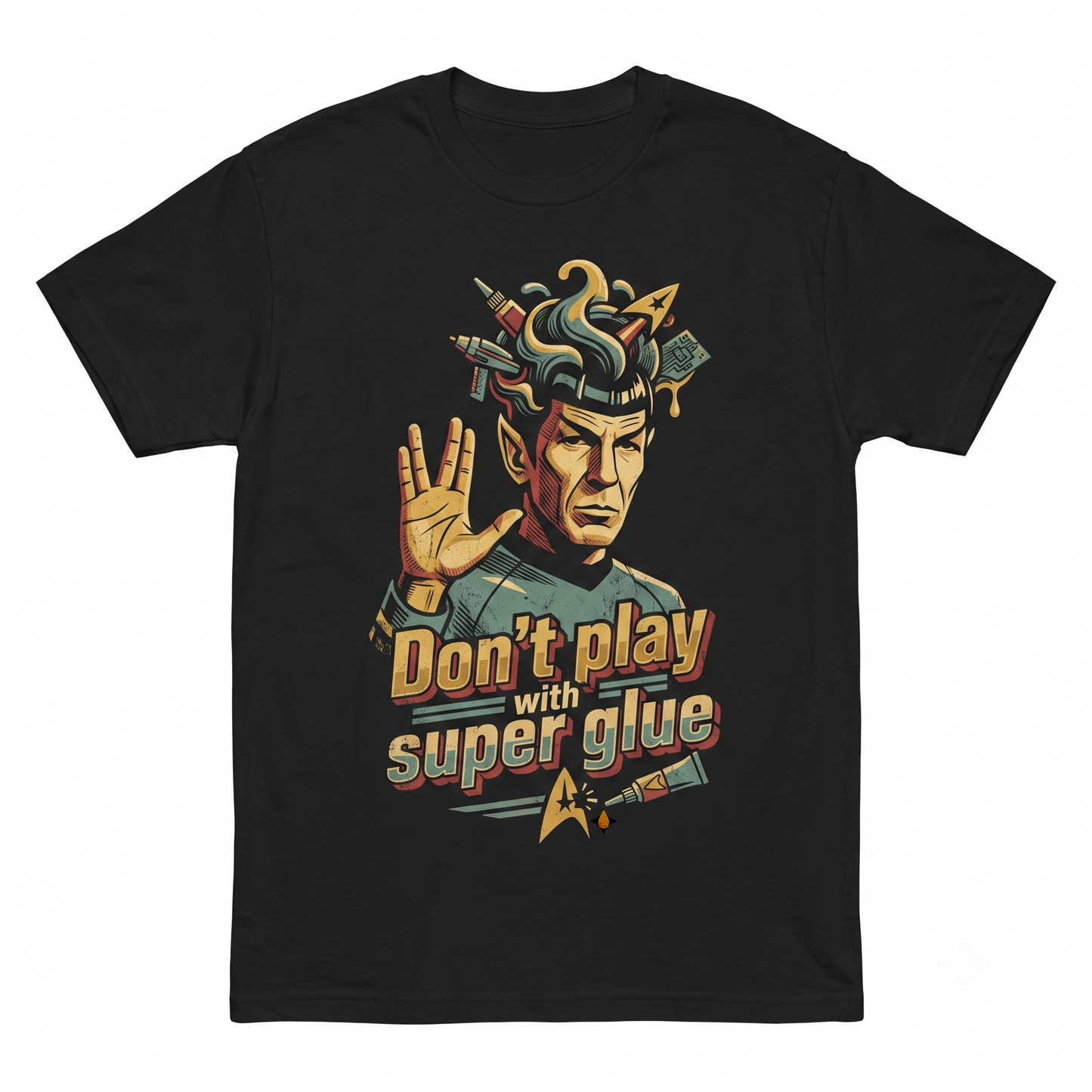 Sci-Fi Space Commander Don't Play With Super Glue Tee  Retro Galactic Nerd Humor Graphic Apparel  Funny Pointy Ears Alien Spaceship Crew Fan Unisex T-shirt